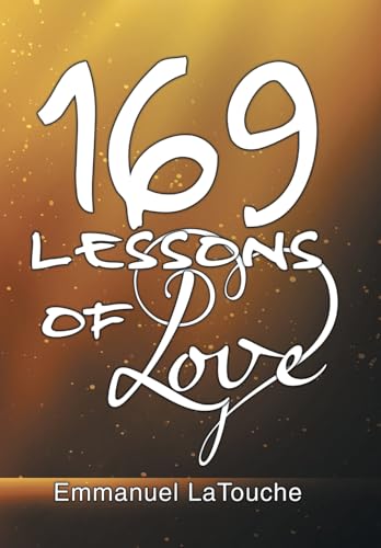 Imagen de archivo de 169 Lessons of Love a la venta por Lucky's Textbooks