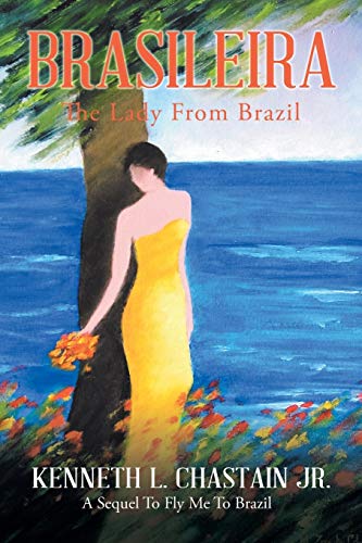 Stock image for Brasileira: The Lady from Brazil for sale by Lucky's Textbooks