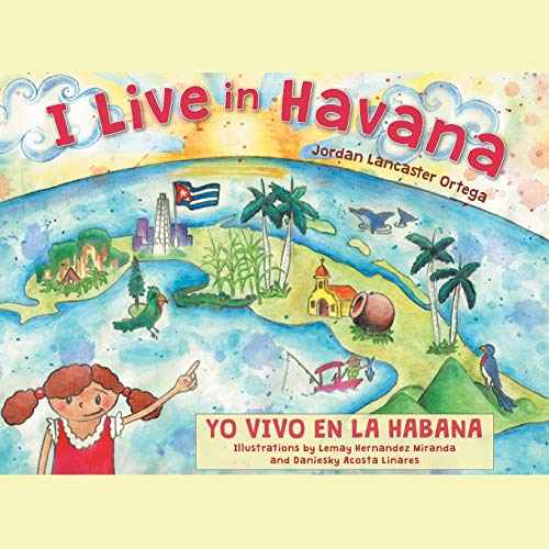 Imagen de archivo de I Live in Havana: Yo Vivo en la Habana a la venta por WorldofBooks