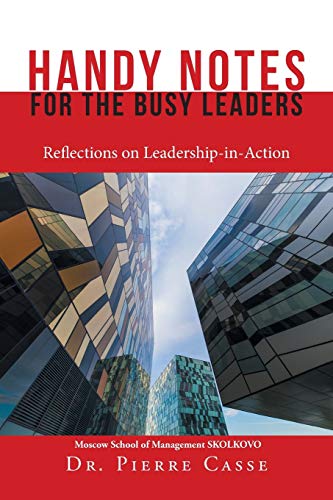 Stock image for Handy Notes for the Busy Leaders: Reflections on Leadership-in-Action for sale by Lucky's Textbooks