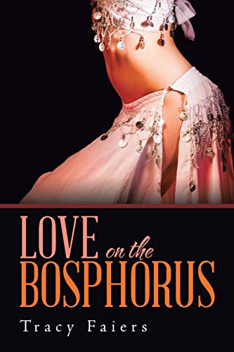 Stock image for Love on the Bosphorus for sale by WorldofBooks