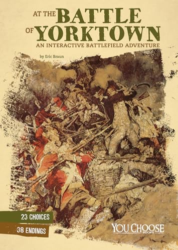 Beispielbild fr At the Battle of Yorktown : An InteractiveBattlefield Adventure zum Verkauf von Better World Books