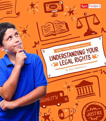 Stock image for Understanding Your Legal Rights (Kids' Guide to Government) for sale by SecondSale
