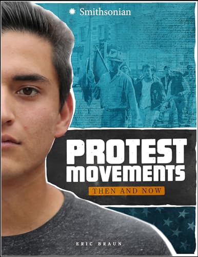 9781543503852: Protest Movements: Then and Now (America: 50 Years of Change)