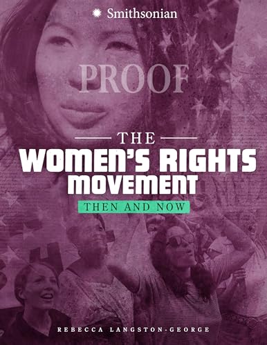 Stock image for The Women's Rights Movement: Then and Now (America: 50 Years of Change) for sale by BookOutlet