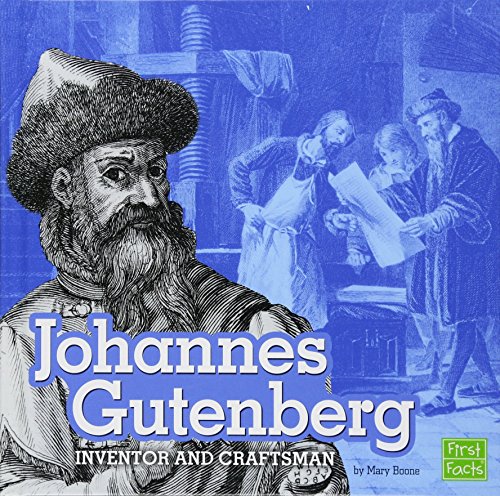 Beispielbild fr Johannes Gutenberg : Inventor and Craftsman zum Verkauf von Better World Books