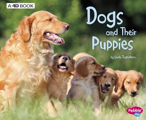 9781543508345: Dogs and Their Puppies: A 4D Book (Animal Offspring: 4D Book)