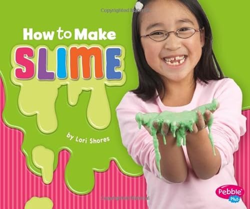 Stock image for How to Make Slime: A 4D Book (Hands-On Science Fun) for sale by SecondSale