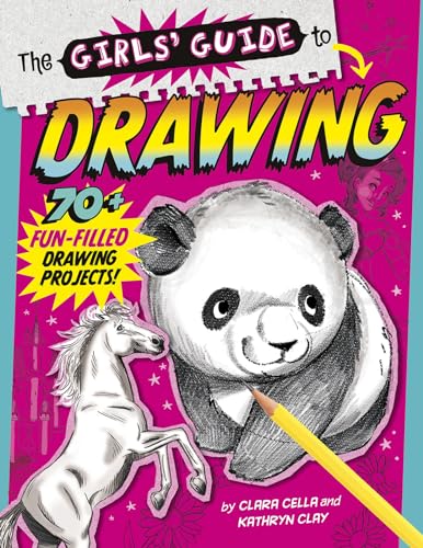 Stock image for The Girls' Guide to Drawing: Revised and Updated Edition for sale by Gulf Coast Books