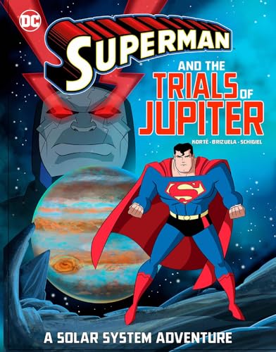 Stock image for Superman and the Trials of Jupiter: A Solar System Adventure (Superman Solar System Adventures) for sale by Zubal-Books, Since 1961