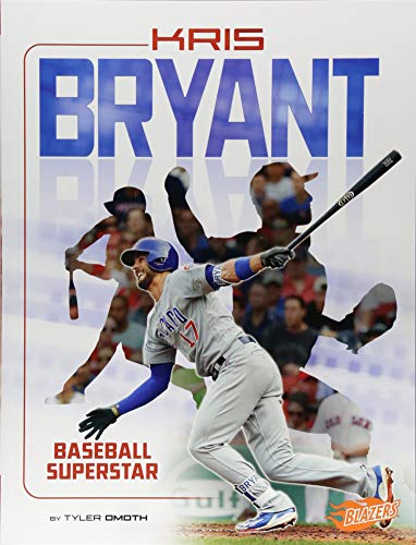 Imagen de archivo de Kris Bryant : Baseball Superstar a la venta por Better World Books