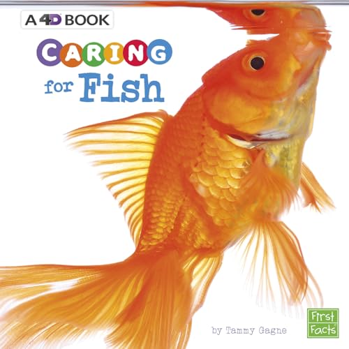 Beispielbild fr Caring for Fish: A 4D Book (Expert Pet Care) zum Verkauf von WorldofBooks
