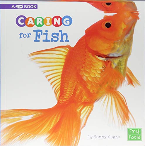 Beispielbild fr Caring for Fish: A 4D Book (Expert Pet Care) zum Verkauf von ZBK Books