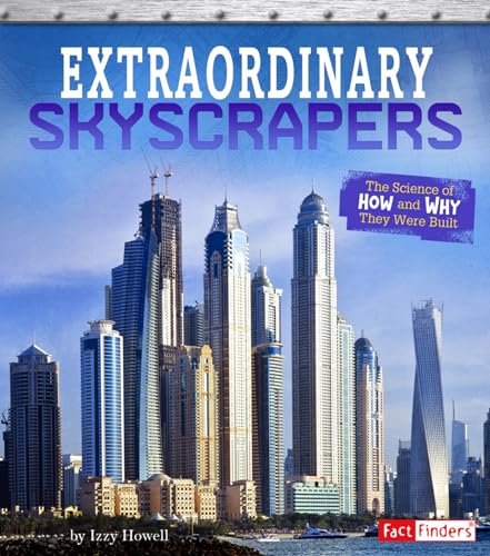 Beispielbild fr Extraordinary Skyscrapers : The Science of How and Why They Were Built zum Verkauf von Better World Books