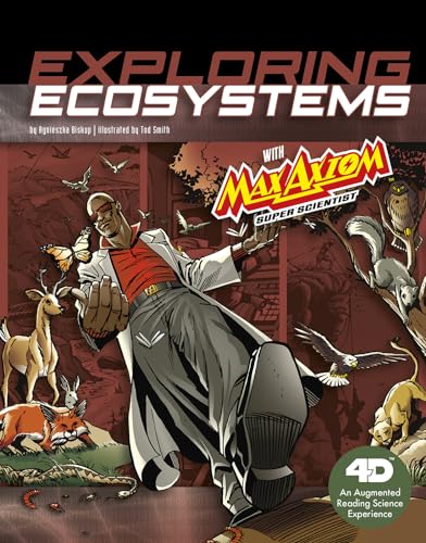 9781543529579: Exploring Ecosystems A 4D Book: 4D an Augmented Reading Science Experience (Max Axiom Super Scientist)
