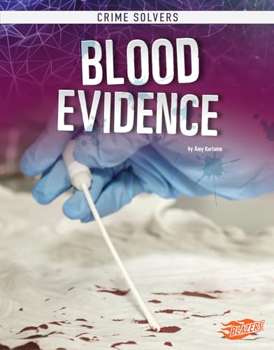 Beispielbild fr Blood Evidence (Crime Solvers) zum Verkauf von WorldofBooks