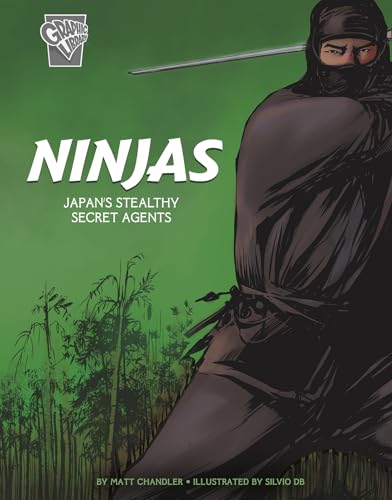 Beispielbild fr Ninjas: Japan's Stealthy Secret Agents zum Verkauf von Buchpark
