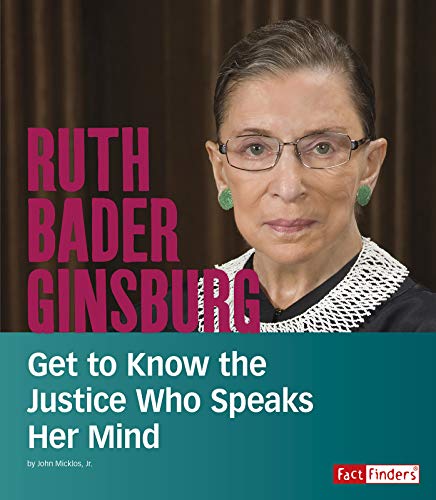 Beispielbild fr Ruth Bader Ginsburg: Get to Know the Justice Who Speaks Her Mind (People You Should Know) zum Verkauf von Reuseabook