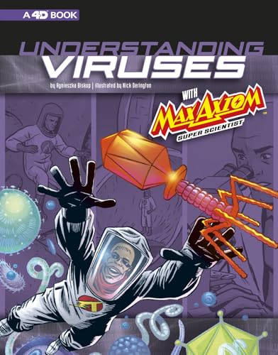 Stock image for Understanding Viruses with Max Axiom, Super Scientist : 4D an Augmented Reading Science Experience for sale by Better World Books