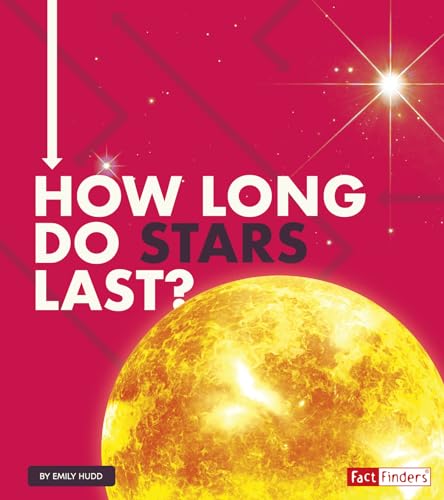 Stock image for How Long Do Stars Last? for sale by Better World Books