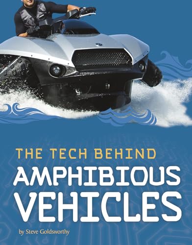 Stock image for The Tech Behind Amphibious Vehicles (Tech on Wheels) for sale by Zoom Books Company