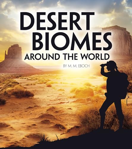 9781543575316: Desert Biomes Around the World (Exploring Earth's Biomes)