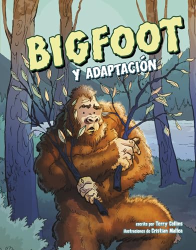 Stock image for Bigfoot y adaptaci n (Ciencias monstruosas) (Spanish Edition) (Ciencias monstruosas / Monster Science) for sale by HPB-Diamond