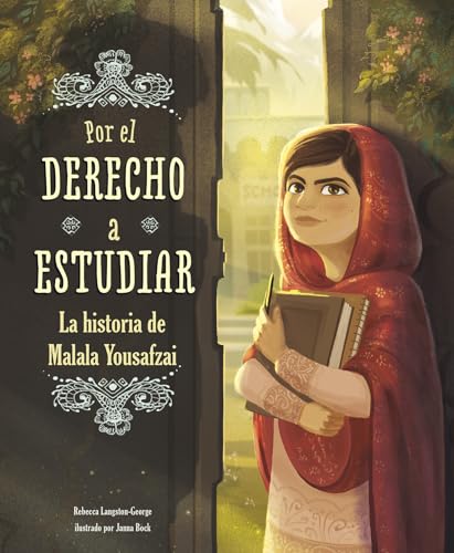 Stock image for Por El Derecho a Estudiar: La Historia de Malala Yousafzai for sale by ThriftBooks-Atlanta