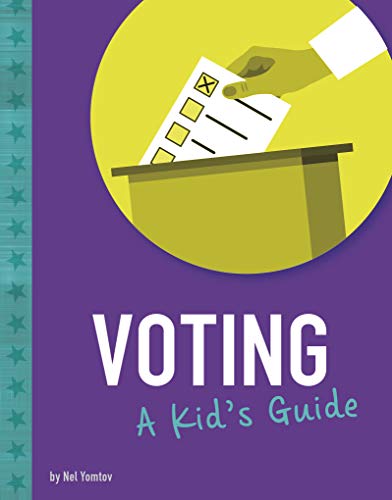 Stock image for Voting: A Kid's Guide (Kids' Guide to Elections) for sale by SecondSale