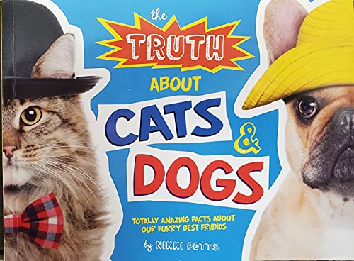 Stock image for The Truth About Cats and Dogs for sale by HPB-Emerald