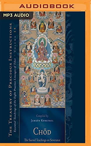 Stock image for The Sacred Teachings on Severance: The Treasury of Precious Instructions: Essential Teachings of the Eight Practice Lineages of Tibet for sale by Revaluation Books