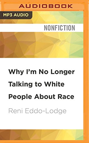 Imagen de archivo de Why I'm no longer talking to white people about race (audio-book) a la venta por Libreria Araujo. Libro nuevo y usado