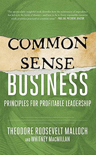 Beispielbild fr Common-Sense Business: Principles for Profitable Leadership zum Verkauf von Buchpark