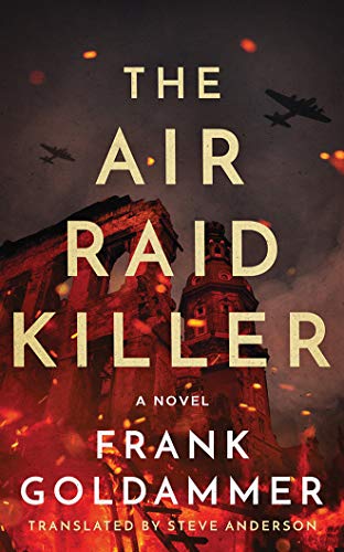 Stock image for The Air Raid Killer (Max Heller, Dresden Detective) for sale by Bookmans