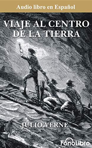 Stock image for Viaje al Centro de la Tierra/ Journey to the Center of the Earth for sale by Revaluation Books