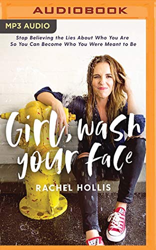 Stock image for Girl, Wash Your Face for sale by Half Price Books Inc.