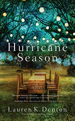 Beispielbild fr Hurricane Season: A Southern Novel of Two Sisters and the Storms They Must Weather zum Verkauf von Save With Sam