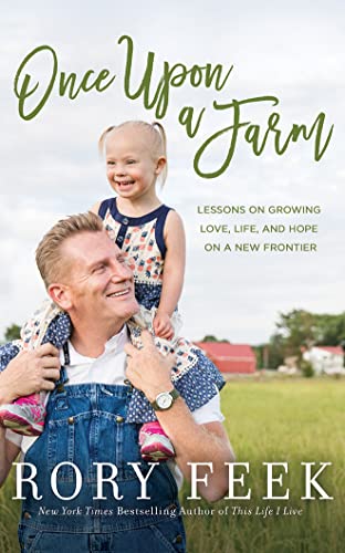 Imagen de archivo de Once Upon a Farm: Lessons on Growing Love, Life, and Hope on a New Frontier a la venta por Dream Books Co.