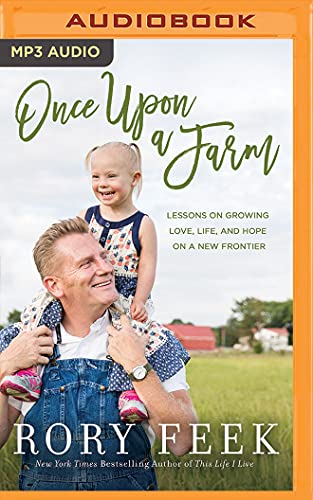 Beispielbild fr Once Upon a Farm: Lessons on Growing Love, Life, and Hope on a New Frontier zum Verkauf von Buchpark