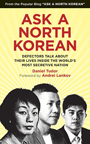 9781543685824: Ask a North Korean: Defectors Talk About Their Lives Inside the World's Most Secretive Nation