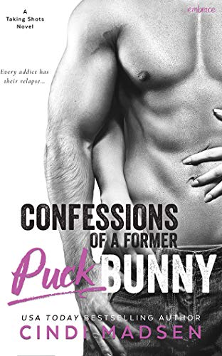 9781543686432: Confessions of a Former Puck Bunny: 4 (Taking Shots)