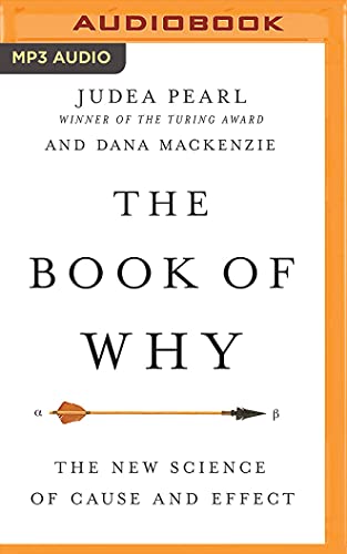 Imagen de archivo de The Book of Why: The New Science of Cause and Effect a la venta por Revaluation Books