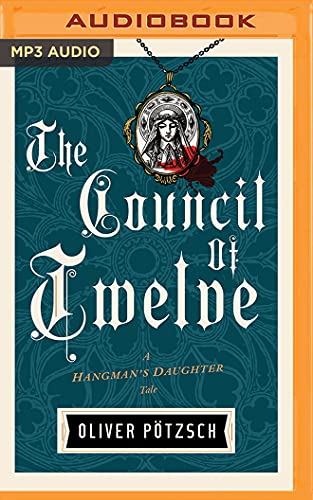 9781543695441: The Council of Twelve (A Hangman's Daughter Tale)