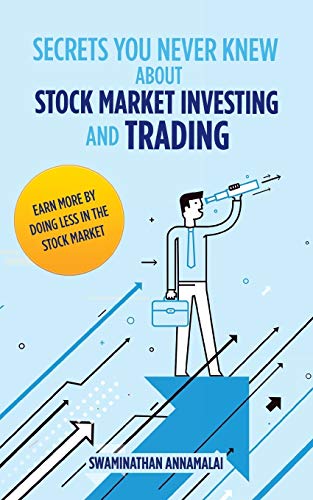 Beispielbild fr Secrets You Never Knew About Stock Market Investing and Trading: Earn More by Doing Less in the Stock Market. zum Verkauf von ThriftBooks-Dallas