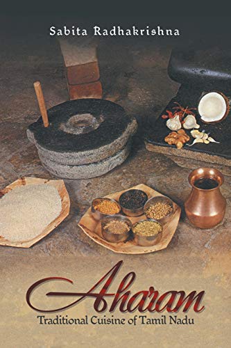 Beispielbild fr Aharam: Traditional Cuisine of Tamil Nadu zum Verkauf von GF Books, Inc.