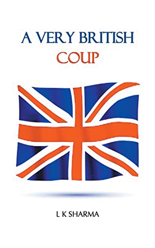 Stock image for A VERY BRITISH COUP: A Political Thriller for sale by GF Books, Inc.