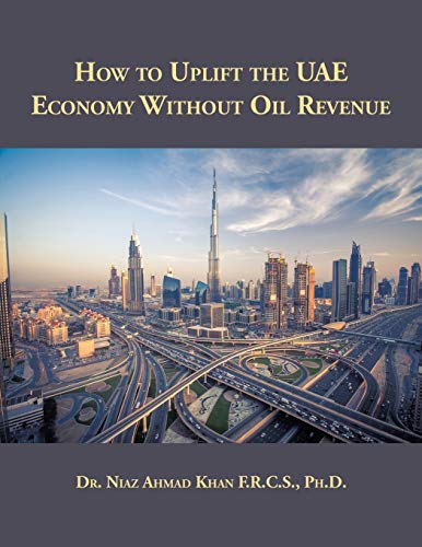 Beispielbild fr How to Uplift the UAE Economy Without Oil Revenue zum Verkauf von PBShop.store US
