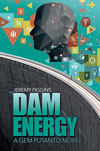 Stock image for Dam Energy: A Gem Putanto Novel for sale by Reuseabook