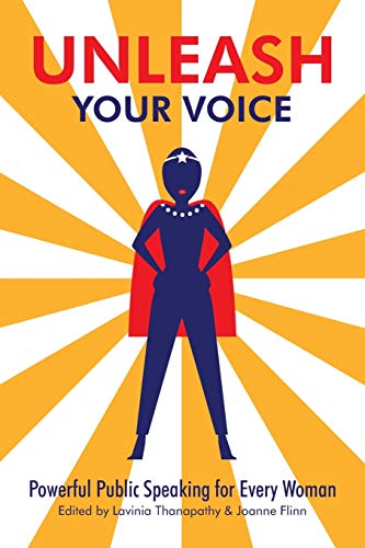 Imagen de archivo de Unleash Your Voice: Powerful Public Speaking for Every Woman a la venta por BooksRun
