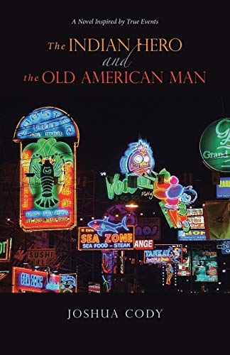 Beispielbild fr The Indian Hero and the Old American Man zum Verkauf von Books From California